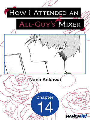 cover image of How I Attended an All-Guy's Mixer, Chapter 14